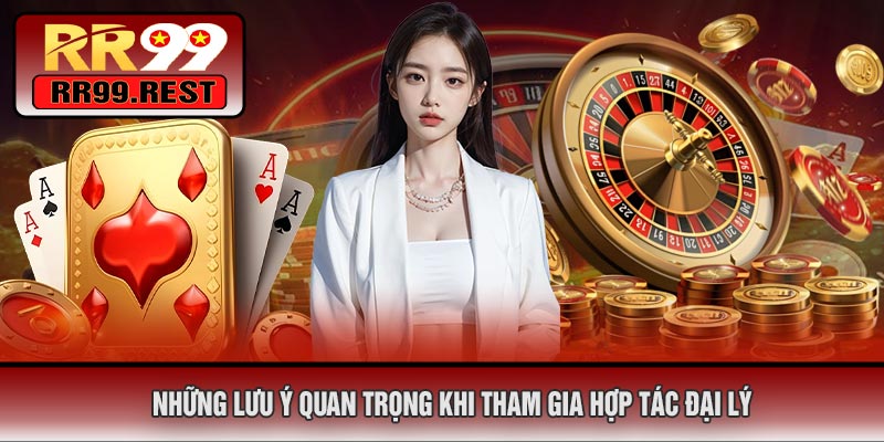 Những Lưu Ý Quan Trọng Khi Tham Gia Hợp Tác Đại Lý